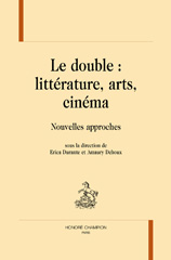 E-book, Le double : Littérature, arts, cinéma : nouvelles approches, Honoré Champion