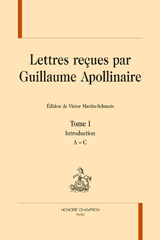 E-book, Lettres reçues par Guillaume Apollinaire, Martin-Schmets Victor, Honoré Champion