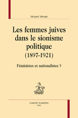 E-book, Les femmes juives dans le sionisme politique, 1897-1921 : Féministes et nationalistes ?, Honoré Champion