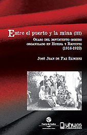 E-book, Entre el puerto y la mina, Paz Sánchez, José Juan de., Universidad de Huelva