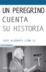E-book, Un peregrino cuenta su historia, Universidad Alberto Hurtado