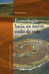 eBook, Ecoteología : hacia un nuevo estilo de vida, Universidad Alberto Hurtado