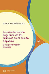 eBook, La estandarización lingüística de los relativos en el mundo hispánico : una aproximación empírica, Amorós Negre, Carla, Iberoamericana Editorial Vervuert
