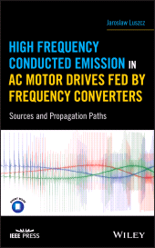 E-book, High Frequency Conducted Emission in AC Motor Drives Fed By Frequency Converters : Sources and Propagation Paths, IEEE Press