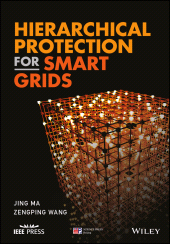eBook, Hierarchical Protection for Smart Grids, IEEE Press