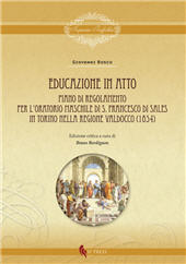 E-book, Educazione in atto : piano di regolamento per l'Oratorio maschile di S. Francesco di Sales in Torino nella regione Valdocco (1854), If press