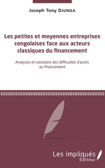 E-book, Les petites et moyennes entreprises congolaises face aux acteurs classiques du financement : analyses et solutions des difficultés d'accès au financement, Les impliqués