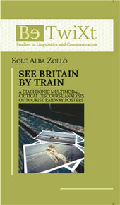 eBook, See Britain by train : a diachronic multimodal critical discourse analysis of tourist railway posters, Paolo Loffredo