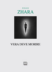 E-book, Vera deve morire, Zhara, Julian, 1986-, Interlinea