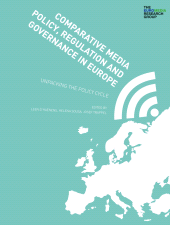E-book, Comparative Media Policy, Regulation and Governance in Europe : Unpacking the Policy Cycle, Intellect