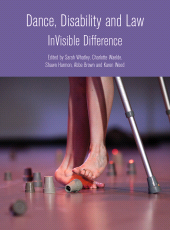 E-book, Dance, Disability and Law : InVisible Difference, Intellect
