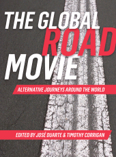 E-book, The Global Road Movie : Alternative Journeys around the World, Intellect