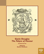 E-book, Gavin Douglas, The Palyce of Honour, Medieval Institute Publications