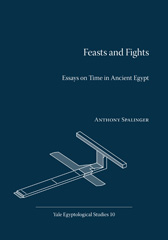 E-book, Feasts and Fights : Essays on Time in Ancient Egypt, ISD