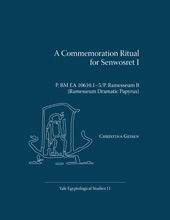 eBook, A Commemoration Ritual for Senwosret I : P. BM EA 10610.15/P. Ramesseum B (Ramesseum Dramatic Papyrus), ISD