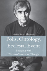eBook, Polis, Ontology, Ecclesial Event : Engaging with Christos Yannaras' Thought, Mitralexis, Sotiris, ISD