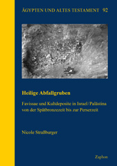 E-book, Heilige Abfallgruben : Favissae und Kultdeposite in Israel/Palastina von der Spatbronzezeit bis zur Perserzeit, ISD