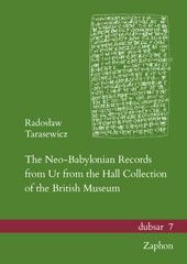 E-book, The Neo-Babylonian Records from Ur from the Hall Collection of the British Museum, Tarasewicz, Radoslaw, ISD