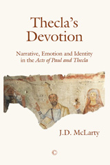 E-book, Thecla's Devotion : Narrative, Emotion and Identity in the Acts of Paul and Thecla, ISD