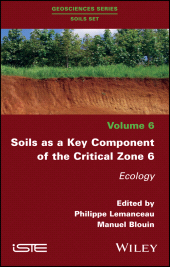 E-book, Soils as a Key Component of the Critical Zone 6 : Ecology, ISTE