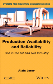 E-book, Production Availability and Reliability : Use in the Oil and Gas industry, ISTE