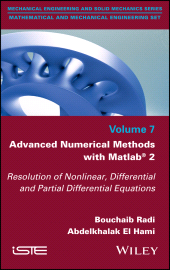E-book, Advanced Numerical Methods with Matlab 2 : Resolution of Nonlinear, Differential and Partial Differential Equations, ISTE
