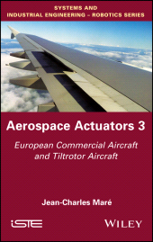 eBook, Aerospace Actuators 3 : European Commercial Aircraft and Tiltrotor Aircraft, ISTE
