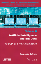 E-book, Artificial Intelligence and Big Data : The Birth of a New Intelligence, ISTE