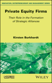 E-book, Private Equity Firms : Their Role in the Formation of Strategic Alliances, ISTE
