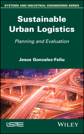 E-book, Sustainable Urban Logistics : Planning and Evaluation, ISTE