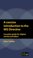 E-book, A concise introduction to the NIS Directive : A pocket guide for digital service providers, IT Governance Publishing