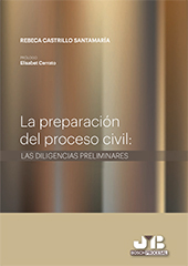 E-book, La preparación del proceso civil : las diligencias preliminares, Castrillo Santamaría, Rebeca, J. M. Bosch