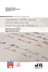 E-book, Cervantes, Wilde, Azorín : cinco estudios de derecho penal y literatura, Carrancá y Rivas, Raúl, J. M. Bosch