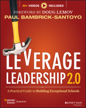 E-book, Leverage Leadership 2.0 : A Practical Guide to Building Exceptional Schools, Bambrick-Santoyo, Paul, Jossey-Bass