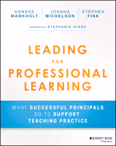 E-book, Leading for Professional Learning : What Successful Principals Do to Support Teaching Practice, Jossey-Bass