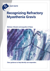 eBook, Fast Facts : Recognizing Refractory Myasthenia Gravis, Silvestri, N.J., Karger Publishers