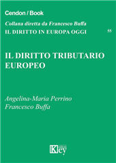 E-book, Il diritto tributario europeo, Perrino, Angelina-Maria, Key