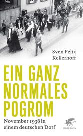 eBook, Ein ganz normales Pogrom : November 1938 in einem deutschen Dorf, Klett-Cotta