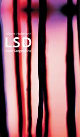 E-book, LSD - Mein Sorgenkind : Die Entdeckung einer "Wunderdroge", Klett-Cotta