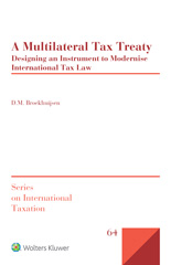 E-book, A Multilateral Tax Treaty : Designing an Instrument to Modernise International Tax Law, Wolters Kluwer