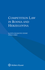 E-book, Competition Law in Bosnia and Herzegovina, Kluwer Law International