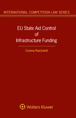 E-book, EU State Aid Control of Infrastructure Funding, Kluwer Law International