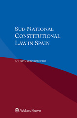 E-book, Sub-National Constitutional Law in Spain, Kluwer Law International