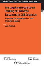 E-book, The Legal and Institutional Framing of Collective Bargaining in CEE Countries, Kluwer Law International