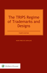 E-book, The TRIPS Regime of Trademarks and Designs, Kluwer Law International