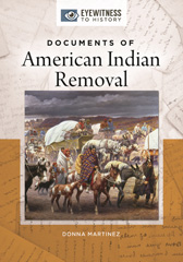 E-book, Documents of American Indian Removal, Martinez, Donna, Bloomsbury Publishing