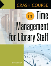E-book, Crash Course in Time Management for Library Staff, Bloomsbury Publishing