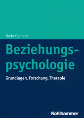 E-book, Beziehungspsychologie : Grundlagen, Forschung, Therapie, Kohlhammer Verlag
