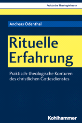 E-book, Rituelle Erfahrung : Praktisch-theologische Konturen des christlichen Gottesdienstes, Kohlhammer Verlag