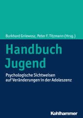 E-book, Handbuch Jugend : Psychologische Sichtweisen auf Veränderungen in der Adoleszenz, Kohlhammer Verlag